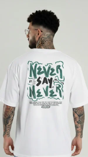 Remera over Never Say Never